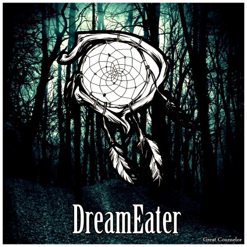 Great Counselor - DreamEater (2012)