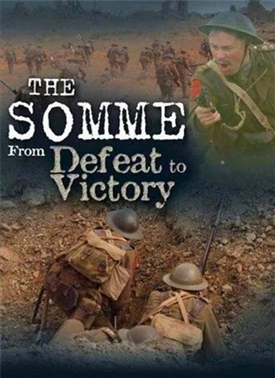 .     / The Somme From Defeat to Victory (2006) TVRip