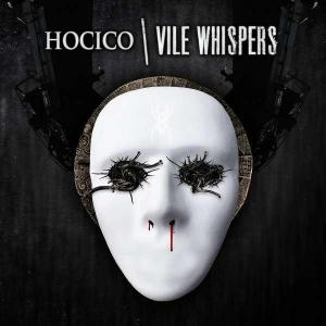 Hocico - Vile Whispers [Single] (2012)
