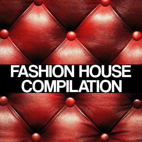 VA - Fashion House Compilation (2012)
