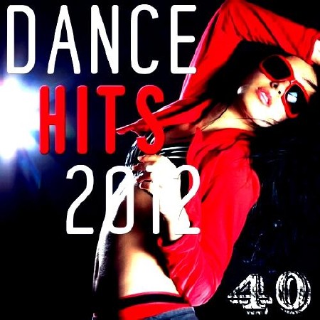  Dance Hits 40 (2012) 