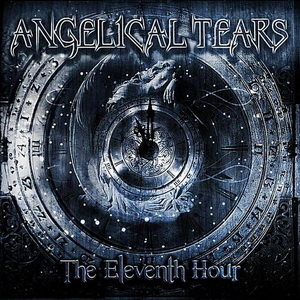 Angelical Tears - TheEleventhHour (2012)