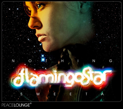 Cover Album of Flamingo Star - Nothing Sweeta (2012)