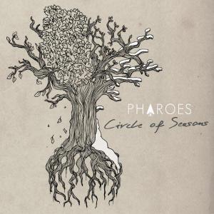Pharoes - Circle of Seasons (2012)
