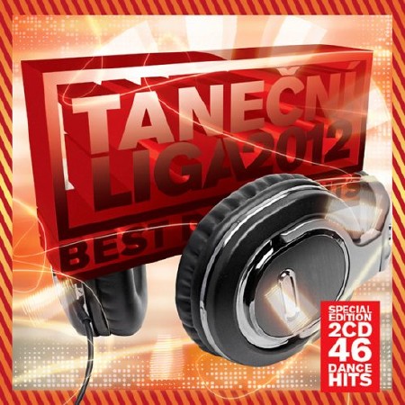 Tanecni Liga 2012 Best Dance Hits (2012)