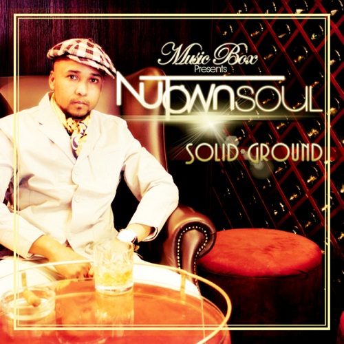 Nutown Soul - Solid Ground (2012)