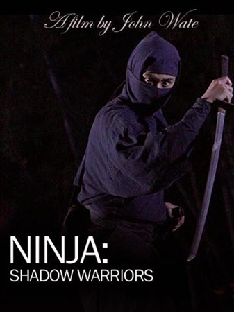 History: : - / History: Ninja. Shadow Warriors (2011) HDTVRip