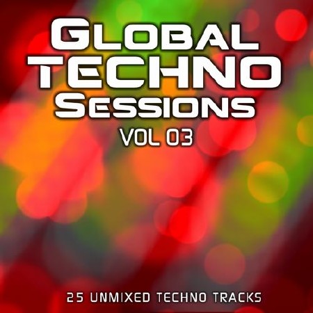 Global Techno Sessions Vol 3 (2012)