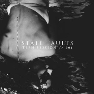 State Faults - TBFH Session #001 (EP) (2012)