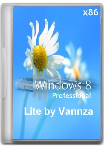 Windows 8 x86 Pro Lite by Vannza (RUS/2013)