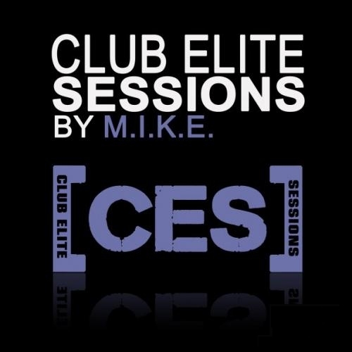 Club Elite Sessions Mixed By M.I.K.E. Episode 459 (2016-04-28)