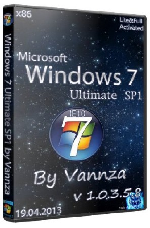 Windows 7 by Vannza x86 Ultimate SP1 IE10 Lite/Full Activated (RUS/2013)