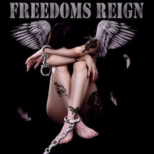 Freedoms Reign - Freedoms Reign (2013)