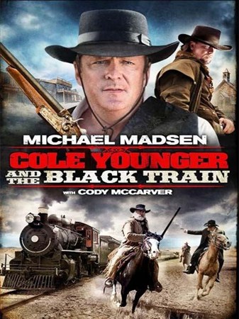 ���� ������� � ������ ����� / Cole Younger & The Black Train (2012) DVDRip