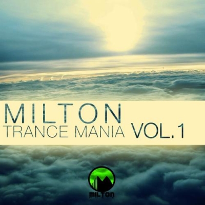 Milton Trance Mania Vol.1