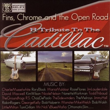 Fins Chrome & The Open Road: A Tribute To The Cadillac (2005)