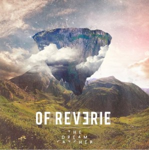 Of Reverie - The Dreamcatcher [EP] (2013)