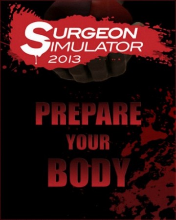 Surgeon Simulator 2013. Steam Edition (2013/Eng)