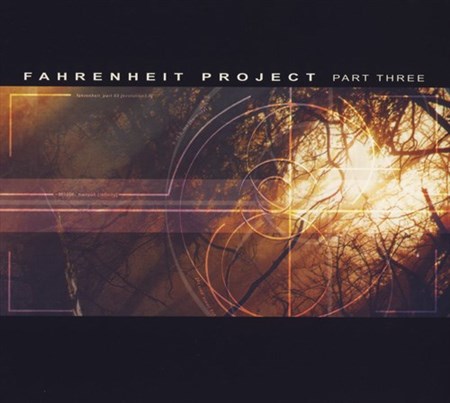 Fahrenheit Project Part Three (2002) (FLAC)