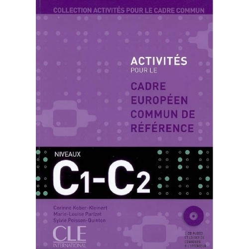 Kober-Kleinert Corinne, Parizet Marie-Louise - Activites pour le cadre europeen commun de reference niveau C1-C2 (Аудиокурс)
