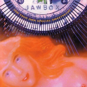 Jawbox - For Your Own Special Sweetheart (1994)
