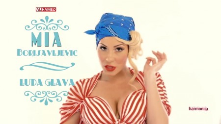 Mia Borisavljevic - Luda Glava (HD 720p)