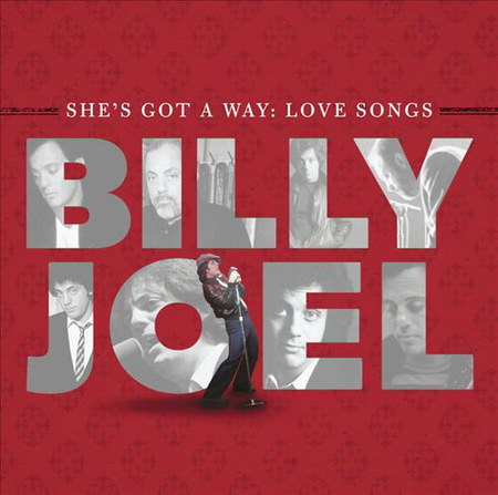 Billy Joel - Shes Got a Way: Love Songs (2013)