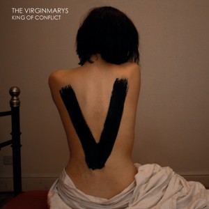 The Virginmarys - King Of Conflict (2013)