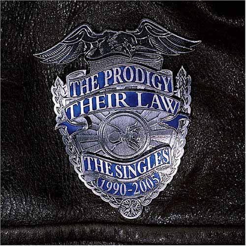 The Prodigy - Their Law: The Singles 1990–2005 (2CDs) FLAC