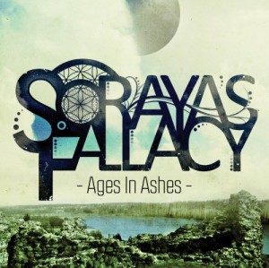 Soraya's Fallacy - Ages In Ashes (EP) (2013)
