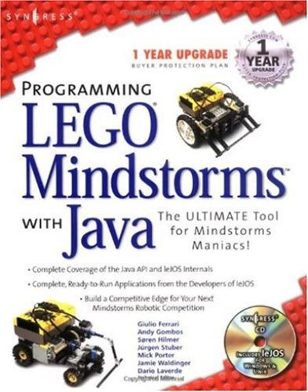 Programming Lego Mindstorms with Java Dario Laverde, Giulio Ferrari, Jurgen Stuber