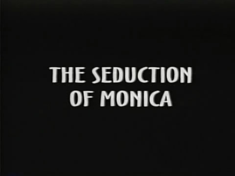 The Seduction of Monica (Paranoia) /   (Something Weird Video) [1975 ., Classic, AllSex, Anal, VHSRip]