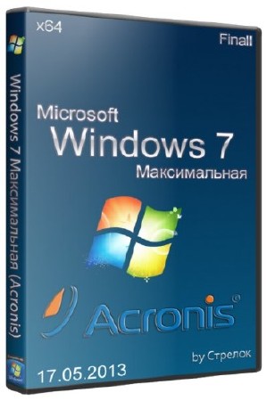 Windows 7   x64 Final Acronis  v6.1.1 (17.05.2013/2013)