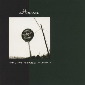 Hoover - The Lurid Traversal of Route 7 (1994)