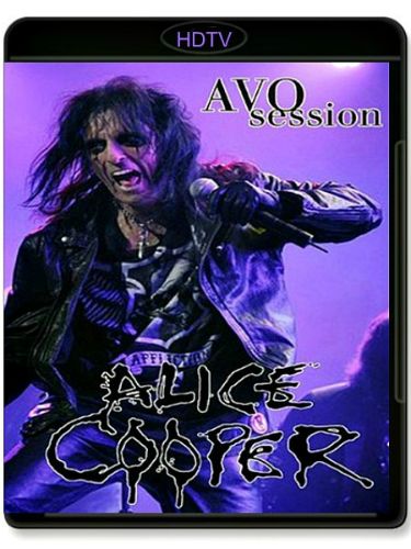 Alice Cooper - AVO Session (2012) HDTV 720p