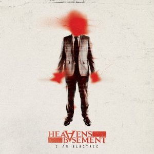 Heaven's Basement - I Am Electric (Single) (2013)