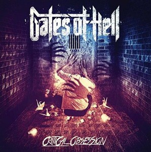 Gates Of Hell - Critical Obsession (2013)