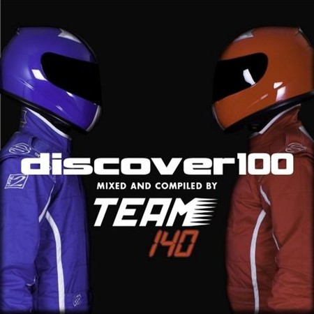 Discover100 (Mixed & Compiled by Team 140) (2013)