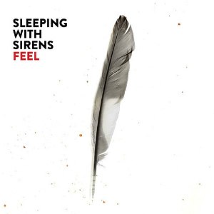 Sleeping With Sirens -New Songs (2013)