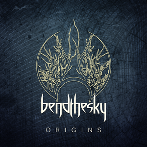 Bend The Sky - Origins (2012)