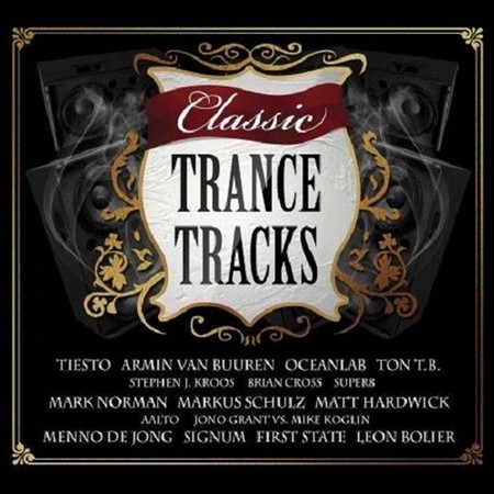 VA - Classic Trance Tracks (2013)