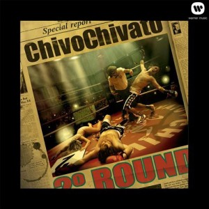 Chivo Chivato - 2&#186; Round (2013)