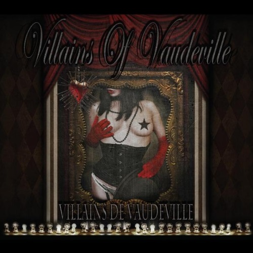 Villains of Vaudeville  Villains of Vaudeville (2013)