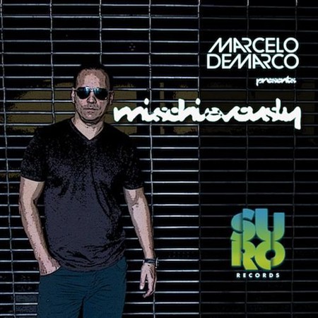Marcelo Demarco - Mischievously (2013)