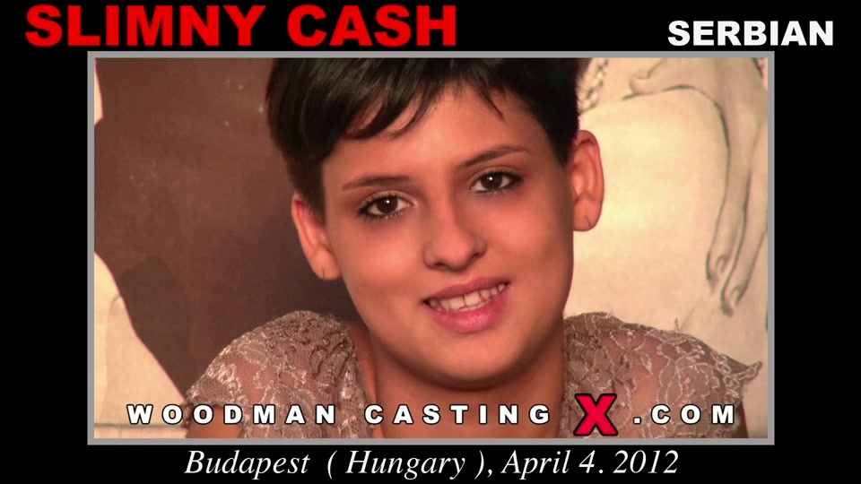 [WoodmanCastingX.com / PierreWoodman.com] Slimny Cash - Casting of SLIMNY CASH (31.05.2013 .) [Anal, Rough Sex, Hardcore, Group, Spanking, Rimming, Analingus, Teen, Talking, Casting]