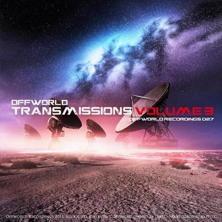 VA - Offworld Transmissions Volume 3 (2013)