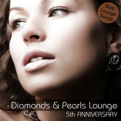 VA - Diamonds & Pearls Lounge - 5th Anniversary (2013)