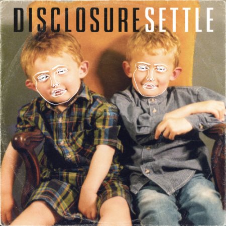 Disclosure feat. Edward Macfarlane - Settle (Deluxe Edition) 2013