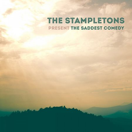 The Stampletons - The Saddest Comedy (2013)