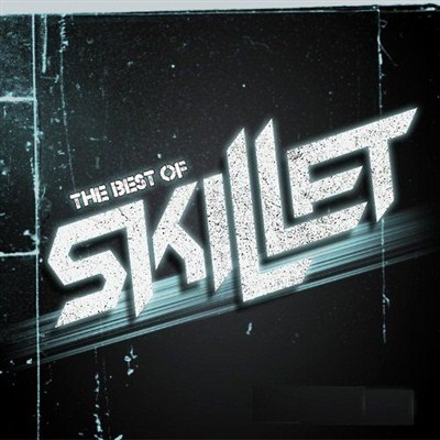 Skillet - The Best Of (2012)